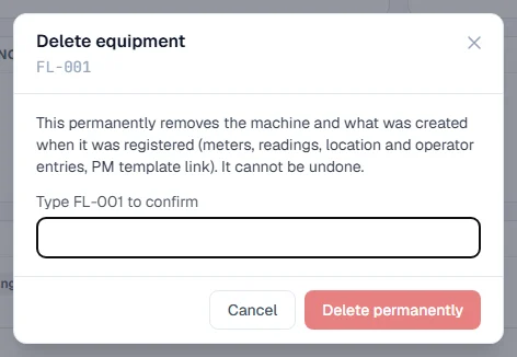 The Delete equipment window asking for the equipment number before Delete permanently can be clicked