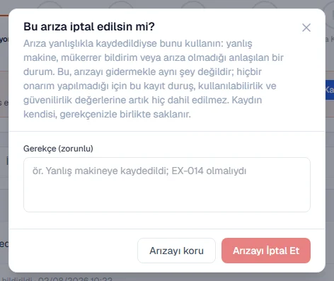 Gidermekten farkını açıklayan ve gerekçe isteyen arıza iptal penceresi