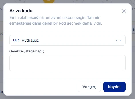 Kodun seçildiği ve isteğe bağlı gerekçenin yazıldığı arıza kodu penceresi