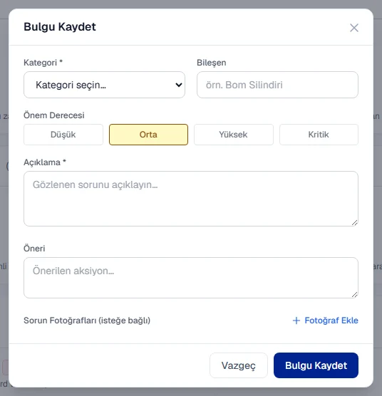Kategori, Bileşen, Önem, Açıklama, Öneri ve fotoğraf alanlarıyla Bulgu Kaydet penceresi