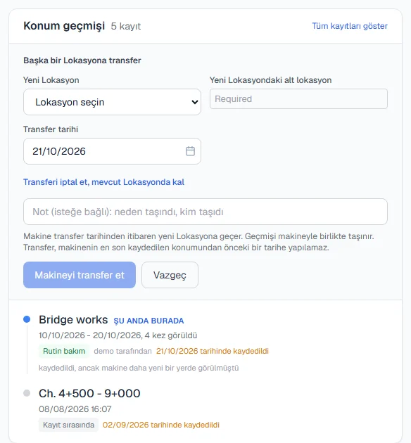 Yeni Lokasyon, yeni Lokasyondaki Alt Lokasyon ve transfer tarihi alanlarıyla başka bir Lokasyona transfer formu