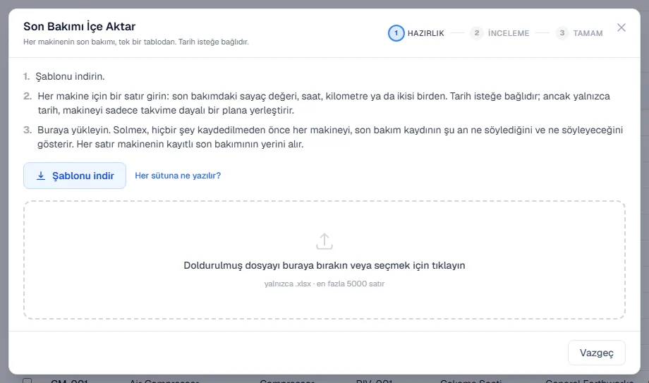 Son bakımı içe aktarma penceresi; adımlar, şablon indirme düğmesi ve dosyanın bırakılacağı alan